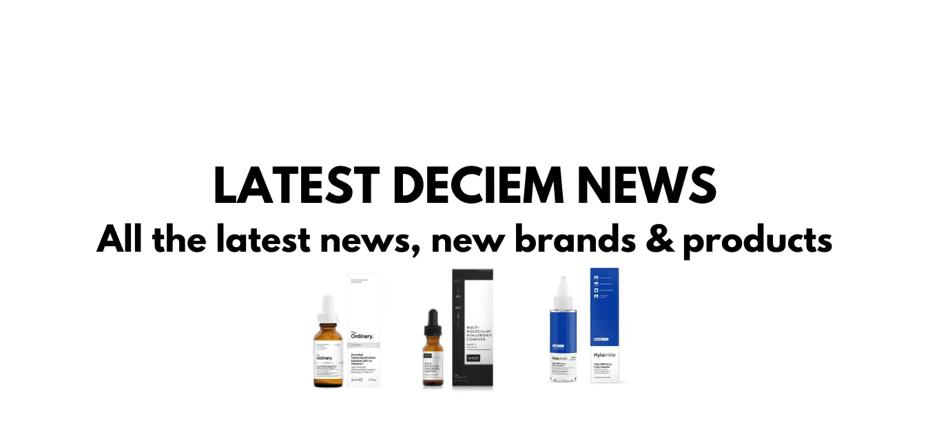 Deciem Latest News