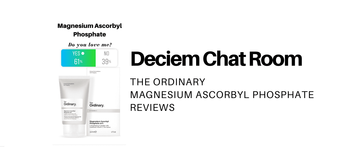 The Ordinary Magnesium Ascorbyl Phosphate Reviews