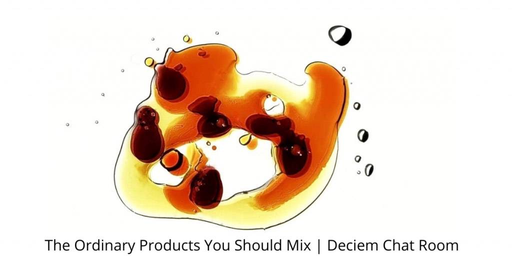 The Ordinary Products you should mix