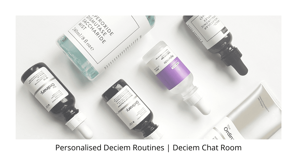 Personalised Deciem Routines