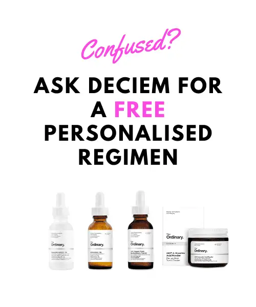 Ask Deciem for a regimen