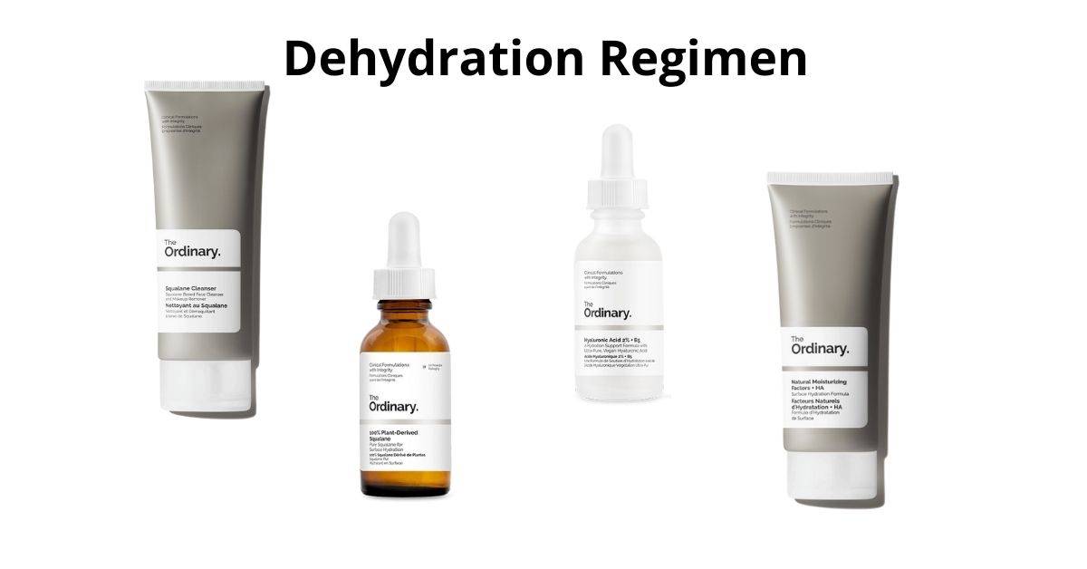 The Ordinary Dehydration Regimen