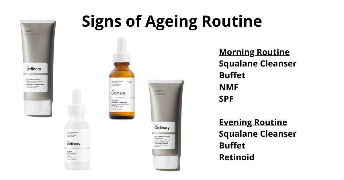 Signs Of Ageing Routine
