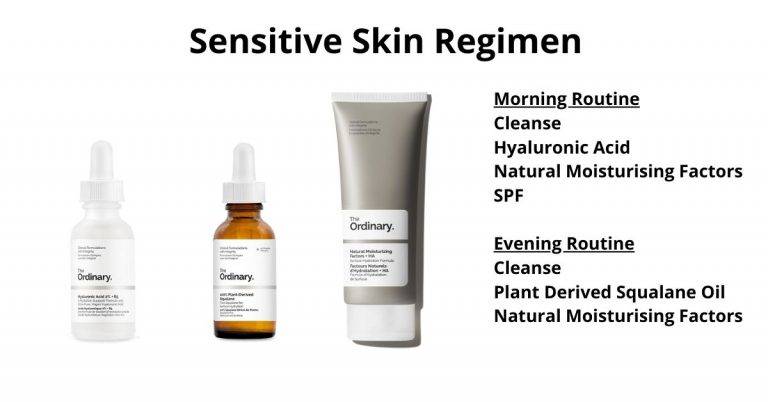 Sensitive Skin Regimen By The Ordinary | Best Products To Use