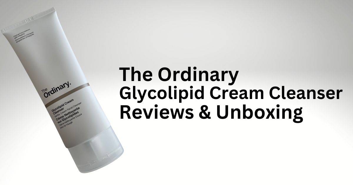 The Ordinary Glycolipid Cream Cleanser Reviews