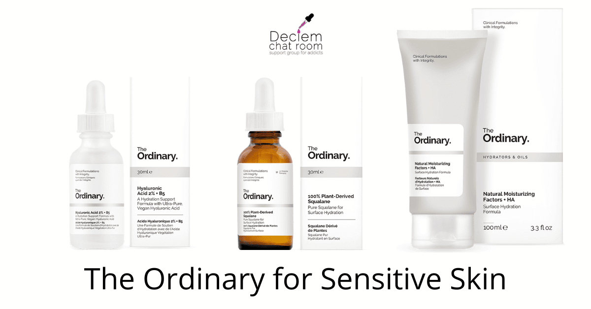 The Ordinary For Sensitive Skin