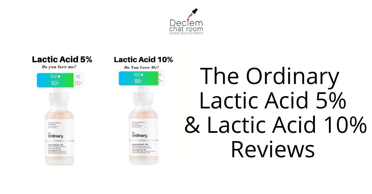 The Ordinary Lactic Acid 5% & 10% + HA Review