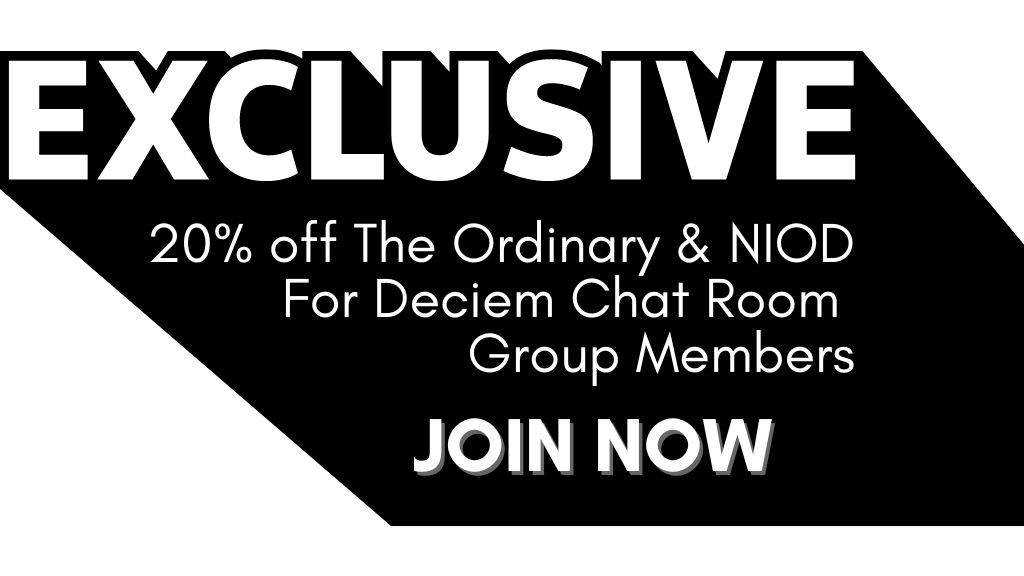 20% off for Deciem Chat Room Members